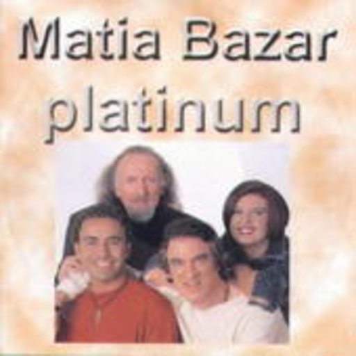 Matia Bazar – Platinum
