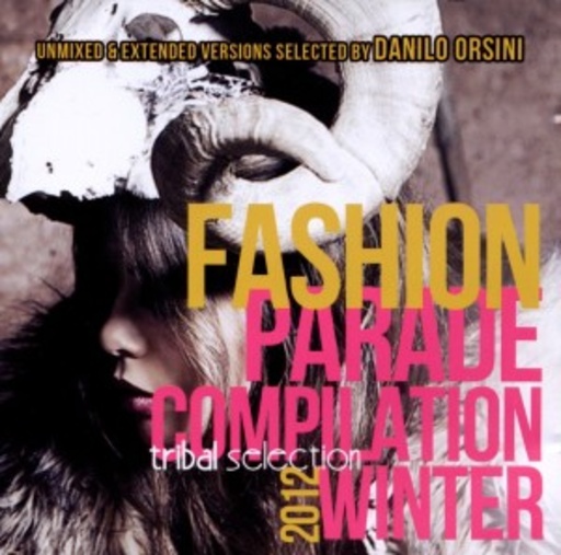 Diverse – Fashion Parade Compilation Winter - Tribal Selection 2012