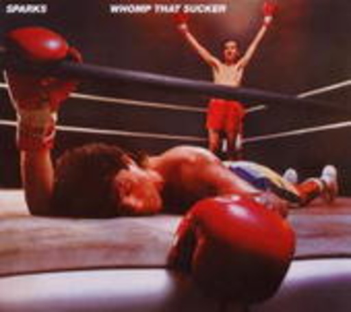 Sparks – Whomp That Sucker