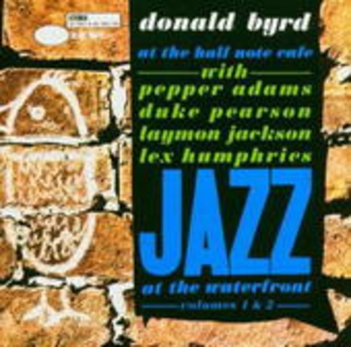 Donald Byrd – At The Half Note Café 1 & 2