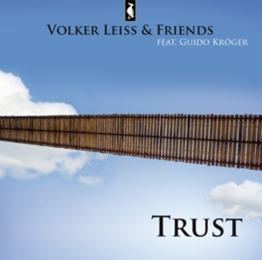Volker Leiß & Friends – Trust
