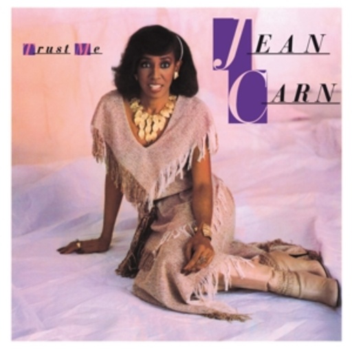 Jean Carn – Trust Me