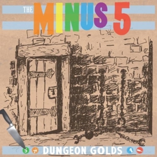 The Minus 5 – Dungeon Golds