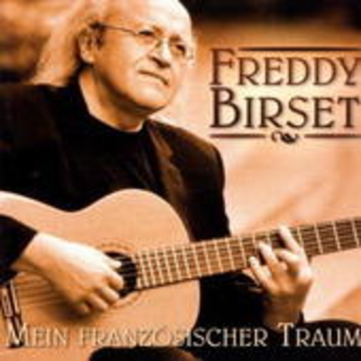 Freddy Birset – Mein französischer Traum