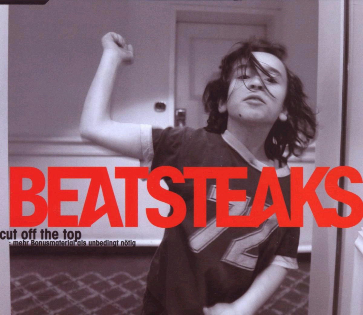 Beatsteaks – Cut Off The Top