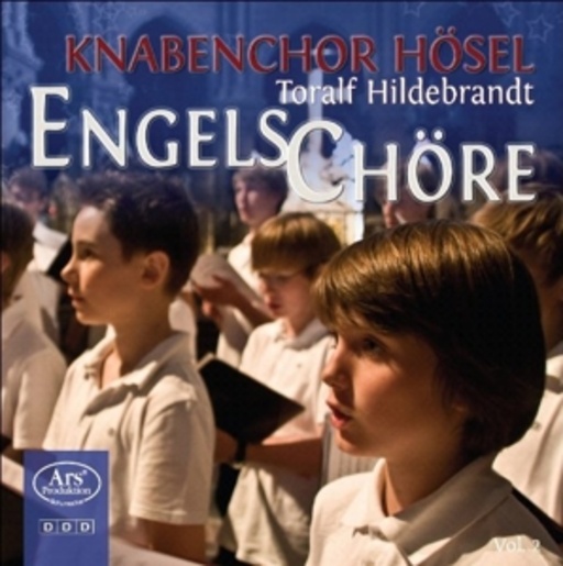 Knabenchor Hösel/Toralf Hildebrandt – Engelschöre