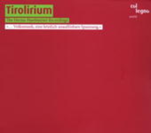 The Herma Haselsteiner Recordings – Tirolirium