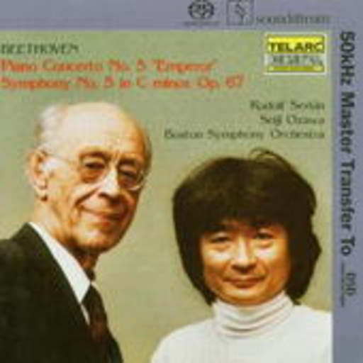 Rudolf Serkin/Seije Ozawa/Boston Symphony Orchestra – Piano Concerto No. 5 "Emperor"/Symphony No. 5 In C Minor