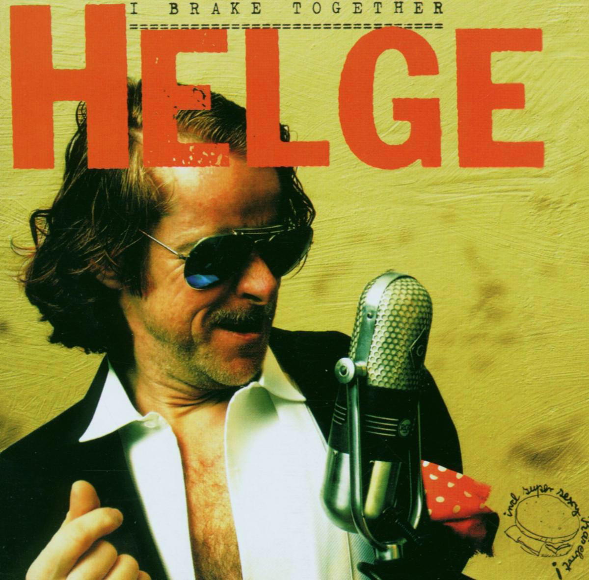 Helge Schneider – I Brake Together