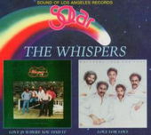The Whispers – Love Is Where You Find It/Love For Love