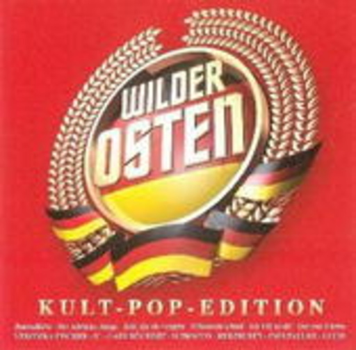 Diverse – Wilder Osten - Kult-Pop-Edition
