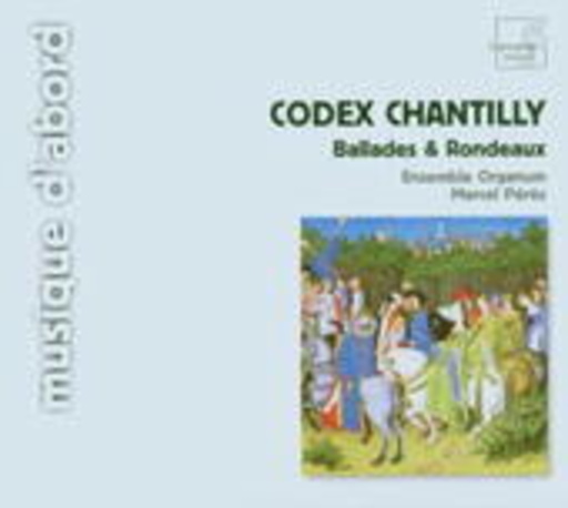 Ensemble Organum/Marcel Pérès – Ballades & Rondeaux