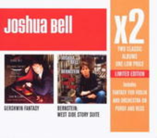 Joshua Bell – X2 (Bernstein: Westside Story Suite/Gershwin Fantasy)