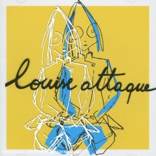 Louise Attaque – A Plus Tard Crocodile