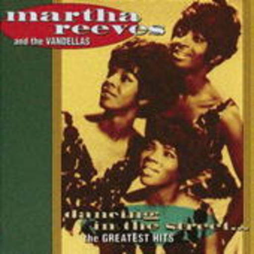 Dancing The Streets….The Greatest Hits