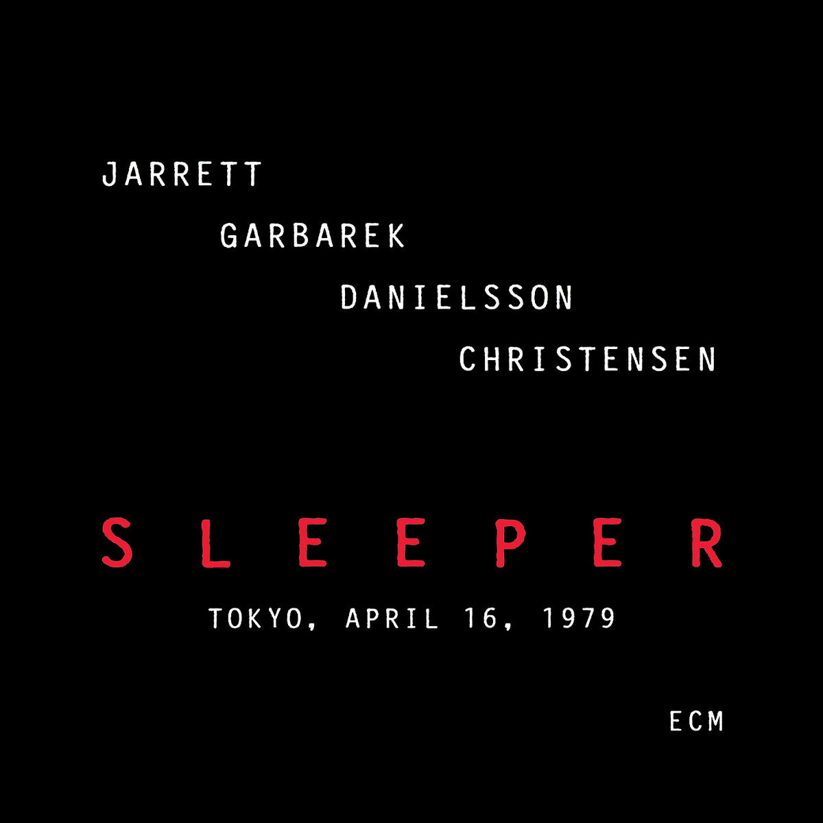 Keith Jarrett/Jan Garbarek/Palle Danielsson – Sleeper