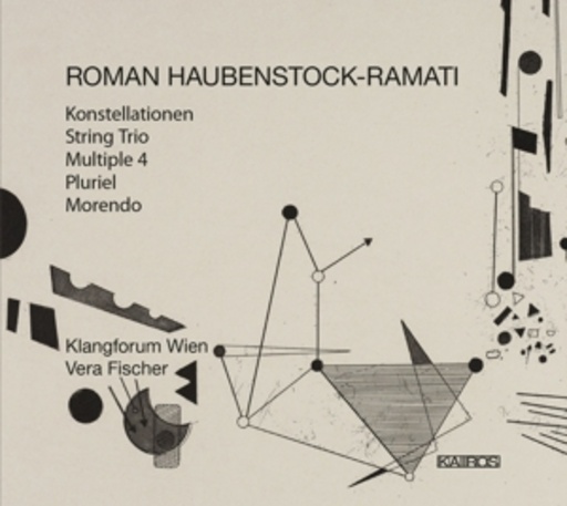 Vera Fischer/Klangforum Wien – Konstellationen/String Trio/Multiple 4/Pluriel/Morendo