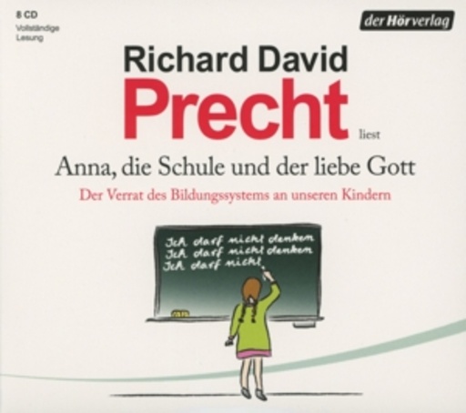 Richard David Brecht – Anna, die Schule und der liebe Gott