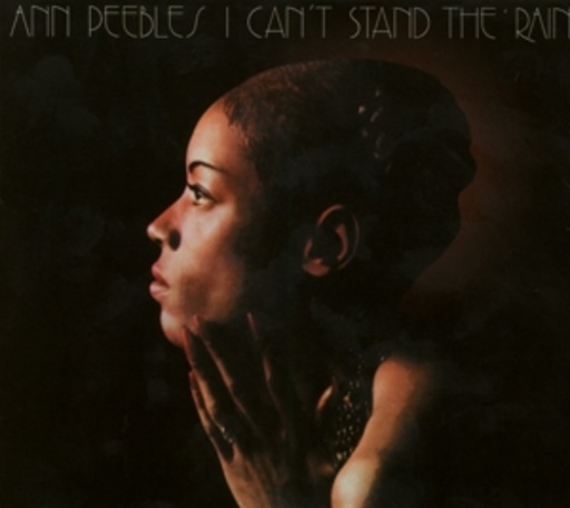 Ann Pebles – I Can't Stand The Rain