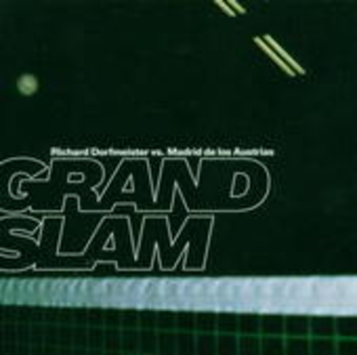 Richard Dorfmeister vs. Madrid De Los Austrias – Grand Slam
