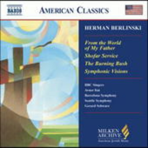 Gerard Schwarz/Seattle Symphony – From The World Of My Father