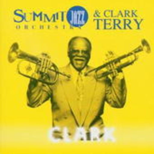 Summit Jazz Orchestra & Clark Terry – Clark
