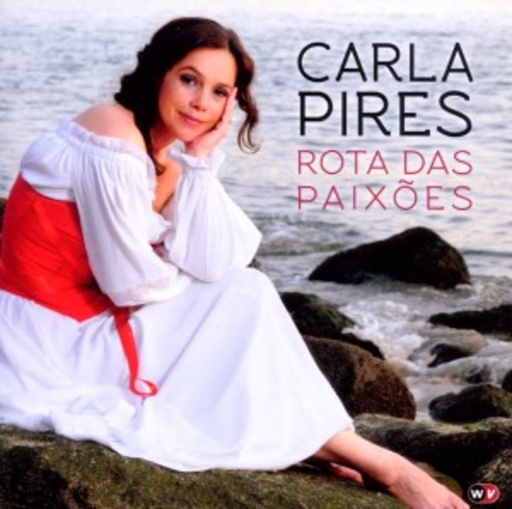 Carla Pires – Rota Das Paixões