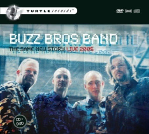 Buzz Bros Band – The Same New Story Live