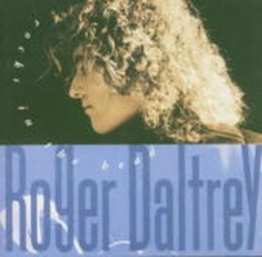 Roger Daltrey – Rocks In The Head