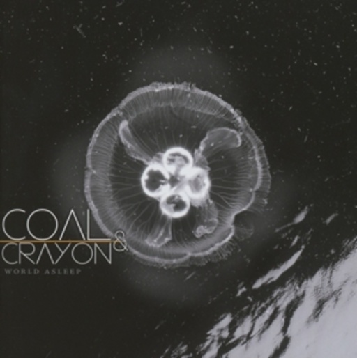 Coal And Crayon – World Asleep