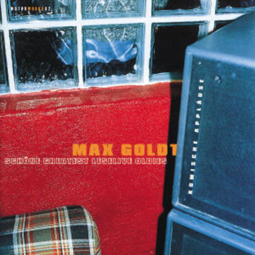 Max Goldt – Schöne Greatest LeseLive Oldies
