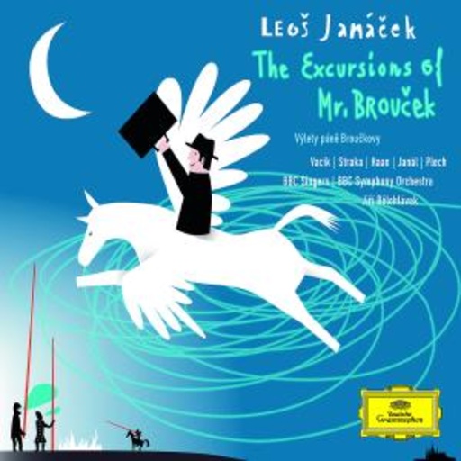 Jiri Belohlavek/BBC Symphony Orchestra – The Excursions Of Mr. Broucek