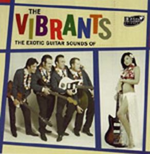 The Vibrants – The Exotic Guitar Sounds