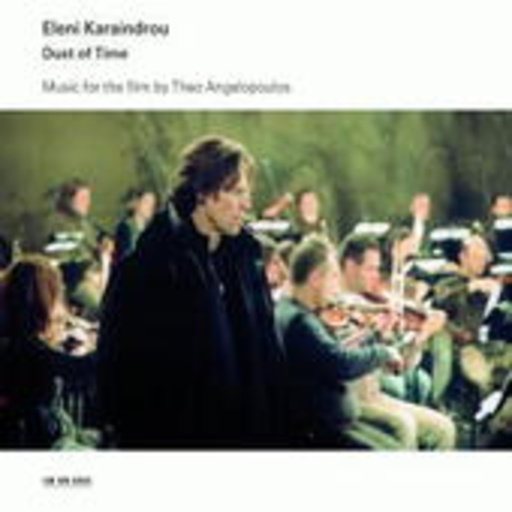 Eleni Karaindrou – Dust Of Time