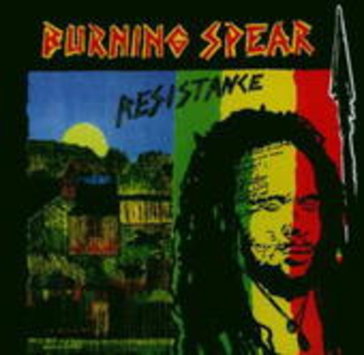 Burning Spear – Resistance