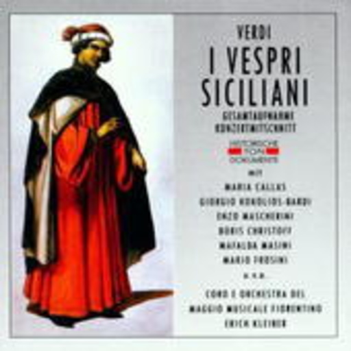Coro E Orch. Del Maggio Musicale Fiorentino – I Vespri Sicilliani (Gesamtaufnahme in deutscher Sprache 1951)