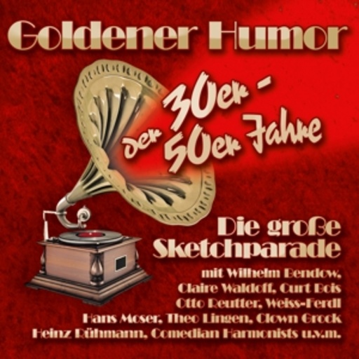 Diverse – Goldener Humor der 30er-50er Jahre