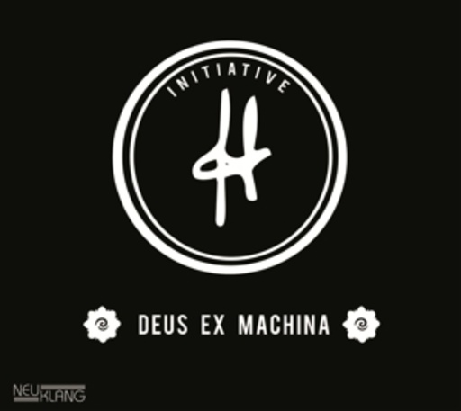 Initiative H – Deus Ex Machina