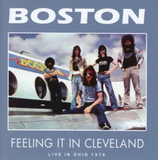 Boston – Feeling It In Cleveland
