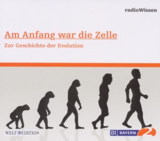 Diverse – RadioWissen-Wissenschaft - Am Anfang war die Zelle