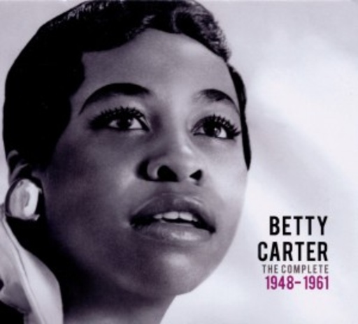 Betty Carter – The Complete Betty Carter 1948-1961