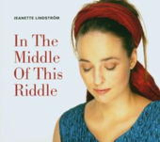 Jeanette Lindström – In The Middle Of This Riddle