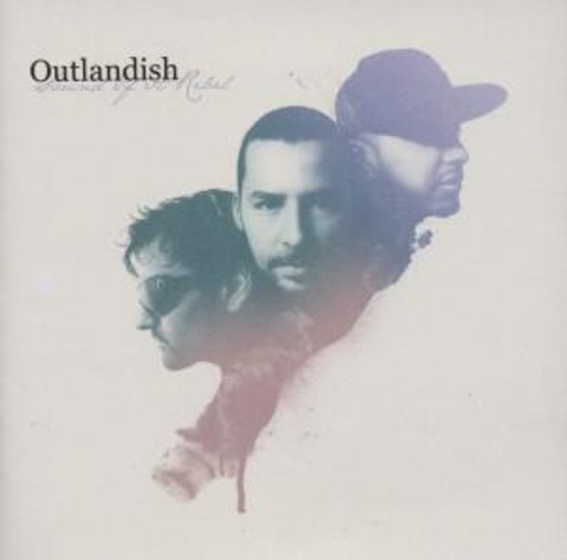 Outlandish – Sound Of A Rebel