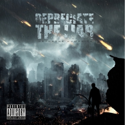 Depreciate The Liar – Dethrone Humanity