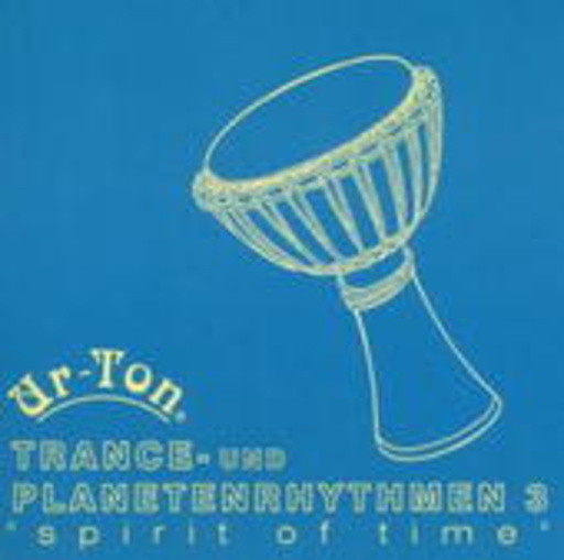 Ur-Ton – Trance und Planetenrhythmen 3