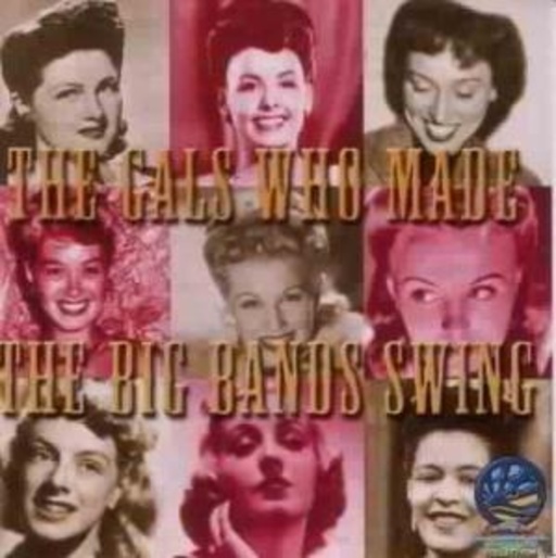 Diverse – The Gals Who Made The Big Bands Swing