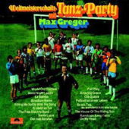 Max Greger – Weltmeisterschafts-Tanz-Party