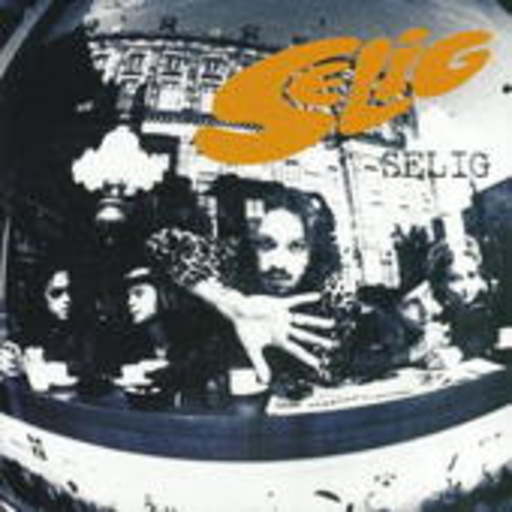 Selig – Selig - The Vinyl Classics