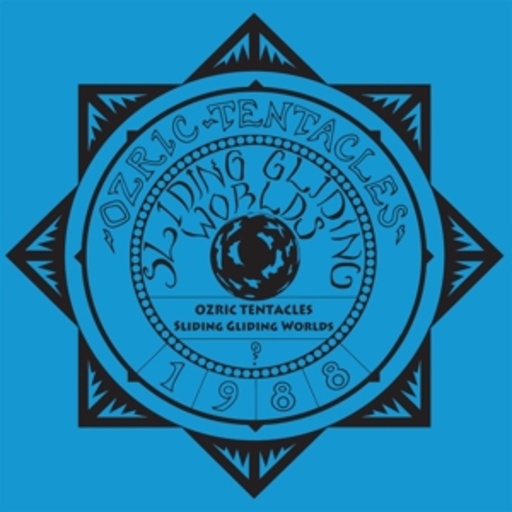 Ozric Tentacles – Sliding Gliding Worlds