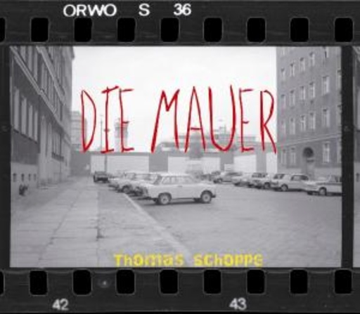 Thomas Schoppe & Meike Jürgens – Die Mauer